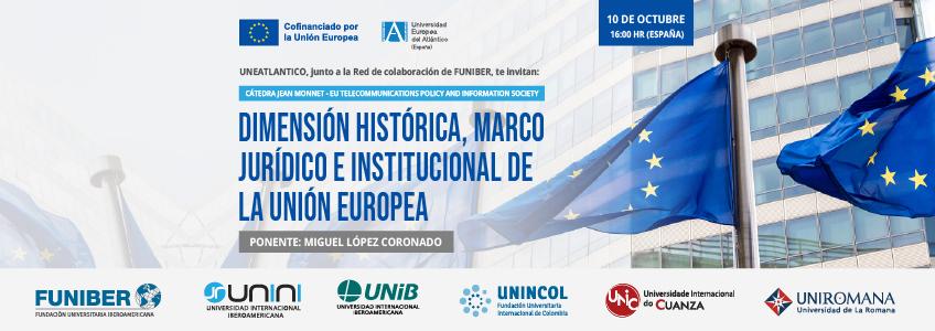 Participación de UNIROMANA en el webinar «Dimensión histórica, marco jurídico e institucional de la Unión Europea»