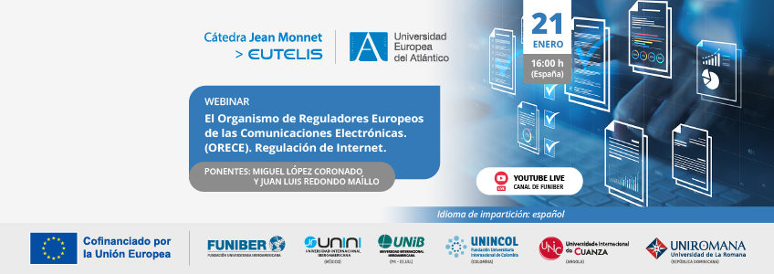«El Organismo de Reguladores Europeos de las Comunicaciones Electrónicas. (ORECE). Regulación de Internet»