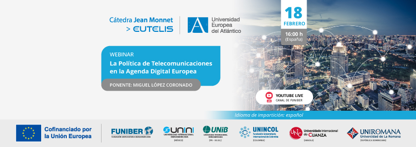 «La Política de Telecomunicaciones en la Agenda Digital Europea»
