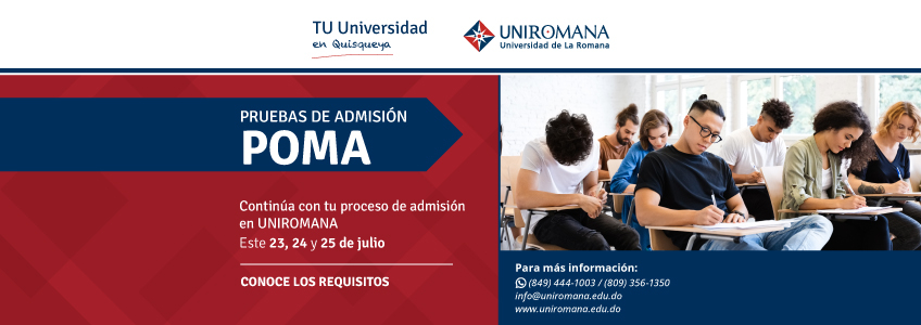 UNIROMANA invita a realizar la Prueba de Orientación y Medición Académica (POMA)