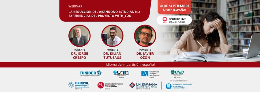 UNIROMANA organiza el webinar «La reducción del abandono estudiantil: experiencias del proyecto WITH_YOU»