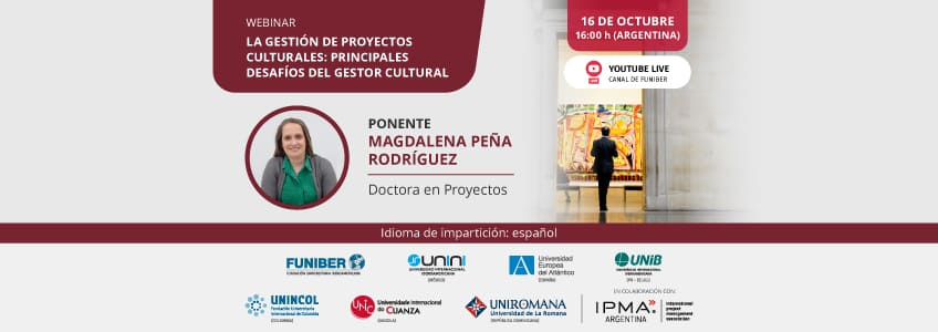 UNIROMANA organiza el webinar «La gestión de proyectos culturales: principales desafíos del gestor cultural»