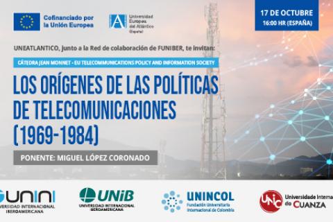 Participación de UNIROMANA en el webinar «Los orígenes de las políticas de telecomunicaciones (1969-1984)»