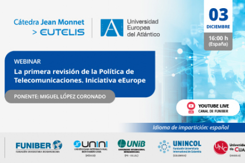 «La primera revisión de la Política de Telecomunicaciones. Iniciativa eEurope»