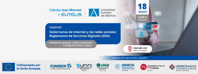 «Gobernanza de Internet y las redes sociales: Reglamento de Servicios Digitales (DSA)»