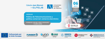 UNIROMANA organiza el webinar «Política de Telecomunicaciones y política comercial: comercio electrónico»