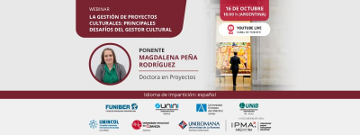 UNIROMANA organiza el webinar «La gestión de proyectos culturales: principales desafíos del gestor cultural»